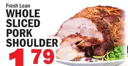 Bravo Supermarkets WHOLE SLICED PORK SHOULDER offer