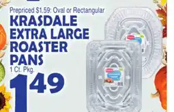 Bravo Supermarkets KRASDALE EXTRA LARGE ROASTER PANS offer