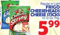 Bravo Supermarkets FRIGO CHEESEHEADS CHEESE STICKS offer