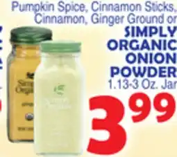 Bravo Supermarkets SIMPLY ORGANIC ONION POWDER offer