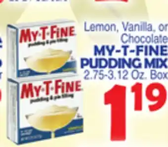 Bravo Supermarkets MY-T-FINE PUDDING MIX offer