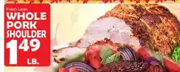 Bravo Supermarkets WHOLE PORK SHOULDER offer