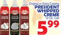 Bravo Supermarkets PRESIDENT WHIPPED CREME offer