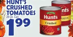Bravo Supermarkets HUNT'S CRUSHED TOMATOES offer