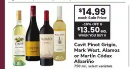 ACME Cavit Pinot Grigio, Mark West, Alamos or Martín Códax Albariño offer