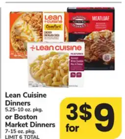 ACME Lean Cuisine Dinners 5.25-10 oz. pkg. or Boston Market Dinners 7-15 oz. pkg offer