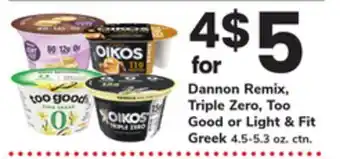 ACME Dannon Remix, Triple Zero, Too Good or Light & Fit Greek offer