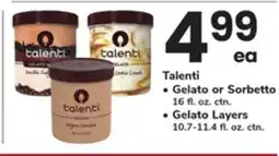 ACME Talenti Gelato Sorbetto 16. oz ctn Gelato Layers 10.7-11.4 fl. oz. ctn offer