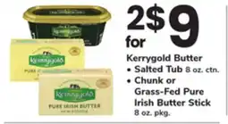 ACME Kerrygold Butter Salted Tub 8 oz. ctn. Chunk or Grass-Fed Pure Irish Butter Stick 8 oz. pkg offer