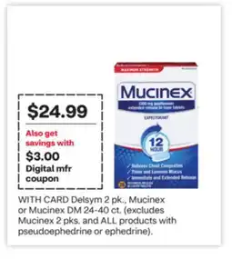 CVS Delsym 2 pk., Mucinex or Mucinex DM 24-40 ct offer