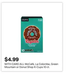 CVS McCafé, La Colombe, Green Mountain or Donut Shop K-Cups offer