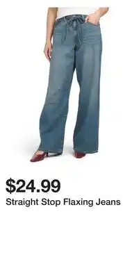 TJ Maxx Straight Stop Flaxing Jeans offer