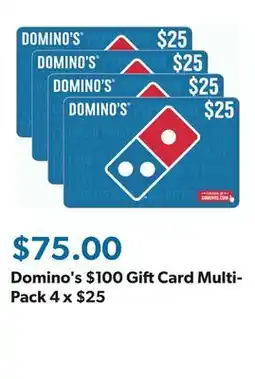 Sam's Club Domino's $100 Gift Card Multi-Pack 4 x $25 offer