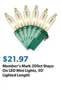 Sam's Club Member's Mark 200ct Stayz-On LED Mini Lights, 50' Lighted Length offer