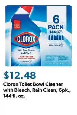 Sam's Club Clorox Toilet Bowl Cleaner with Bleach, Rain Clean, 6pk., 144 fl. oz offer