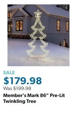 Sam's Club Member's Mark 86 Pre-Lit Twinkling Tree offer