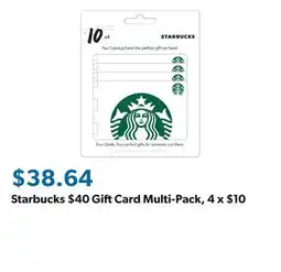 Sam's Club Starbucks $40 Gift Card Multi-Pack, 4 x $10 offer