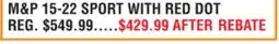 Dunham's Sports M & P 15-22 SPORT WITH RED DOT offer