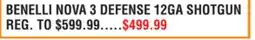 Dunham's Sports BENELLI NOVA 3 DEFENSE 12GA SHOTGUN offer