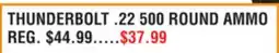 Dunham's Sports THUNDERBOLT .22 500 ROUND AMMO offer