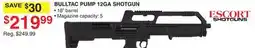 Dunham's Sports ESCORT SHOTGUNS BULLTAC PUMP 12GA SHOTGUN offer