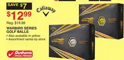 Dunham's Sports CALLAWAY WARBIRD SERIES GOLF BALLS offer