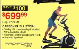 Dunham's Sports PRO-FORM CARBON EL ELLIPTICAL offer