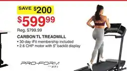 Dunham's Sports PRO-FORM CARBON TL TREADMILL offer