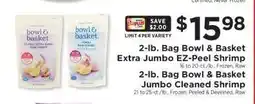 ShopRite 2-lb. Bag Bowl & Basket Shrimp offer