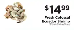 ShopRite Fresh Colossal Ecuador Shrimp offer