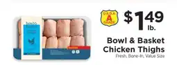 ShopRite Bowl & Basket Chicken Thighs offer