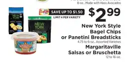 ShopRite New York Style Bagel Chips or Panetini Breadsticks, Margaritaville Salsas or Bruschetta offer