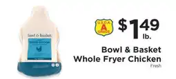 ShopRite Bowl & Basket Whole Fryer Chicken offer