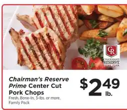 ShopRite Chairman's Reserve Prime Center Cut Pork Chops offer
