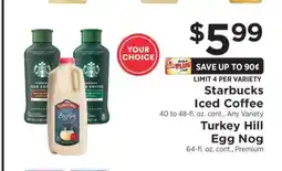 ShopRite Starbucks Iced Coffee / Turkey Hill Egg Nog offer