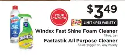 ShopRite Windex Fast Shine Foam Cleaner or Fantastik All Purpose Cleaner offer