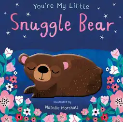 Walmart Nicola Edwards: You're My Little Snuggle Bear (Board Book) offer