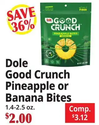 Ocean State Job Lot Dole Good Crunch Pineapple or Banana Bites offer