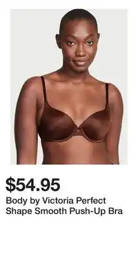 Victoria's Secret Body by Victoria Perfect Shape Smooth Push-Up Bra offer