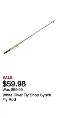 Cabela's White River Fly Shop Synch Fly Rod offer