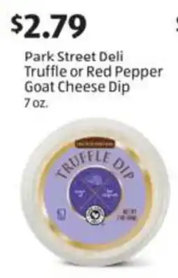 Aldi Park Street Deli Truffle or Red Pepper Goat Cheese Dip offer