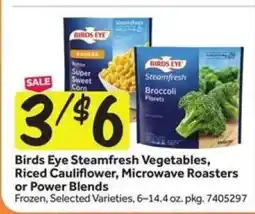 Stop&Shop Birds Eye Steamfresh Vegetables, Riced Cauliflower, Microwave Roasters or Power Blends offer