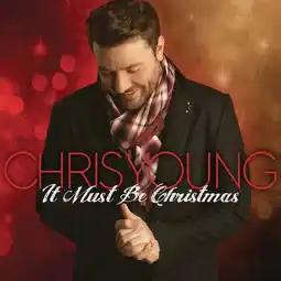 Walmart Chris Young - It Must Be Christmas - Music & Performance - CD offer