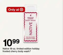 Target Native 18-oz. limited-edition holiday frosted cherry body wash.† offer