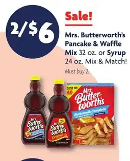 Family Dollar Mrs. Butterworth's Pancake & Waffle Mix 32 oz. or Syrup 24 oz offer