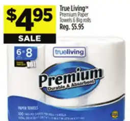 Dollar General True Living Premium Paper Towels offer