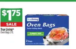 Dollar General True Living Oven Bags offer