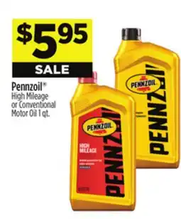 Dollar General Pennzoil High Mileage or Conventional Motor Oil offer