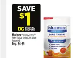Dollar General Mucinex InstaSoothe Sore Throat Drops offer