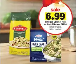 Meijer Birds Eye Voila! 35-42 oz. or Bertolli Frozen Skillet Meal 22-25 oz offer